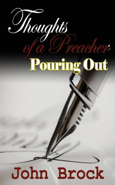 Thoughts Of A Preacher: Pouring Out