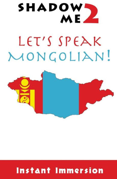 Shadow Me 2: Let's Speak Mongolian! (Shadow Me Language Series)