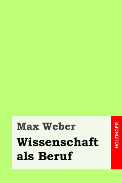 Wissenschaft Als Beruf (German Edition)