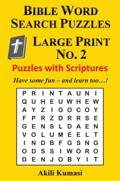 Bible Word Search Puzzles, Large Print No. 2: 50 Puzzles With Scriptures (Bible Word Search - Large Print Mini Puzzles)