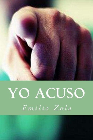 Yo Acuso (Spanish Edition) - 9781539051701