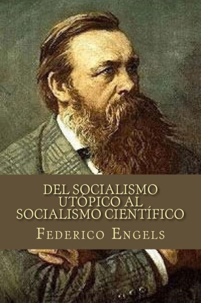 Del Socialismo Ut?pico Al Socialismo Cient?fico (Spanish Edition)