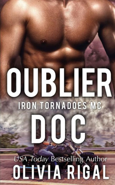 Oublier Doc (Les Tornades D'Acier) (French Edition)