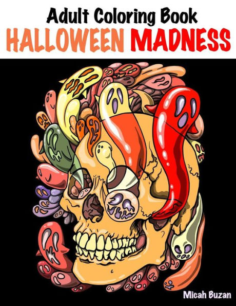 Adult Coloring Book: Halloween Madness