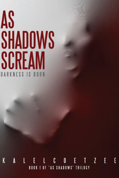 As Shadows Scream (As Shadows Trilogy)