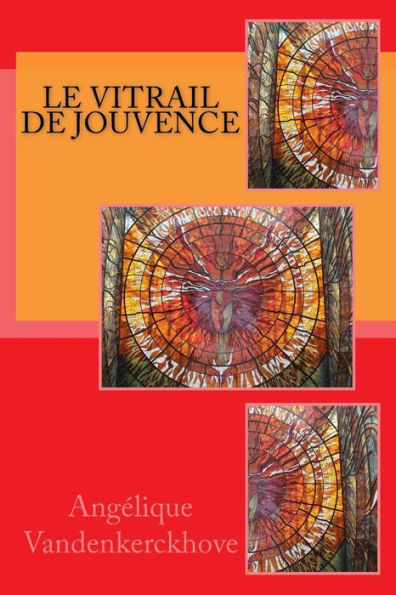 Le Vitrail De Jouvence (French Edition)