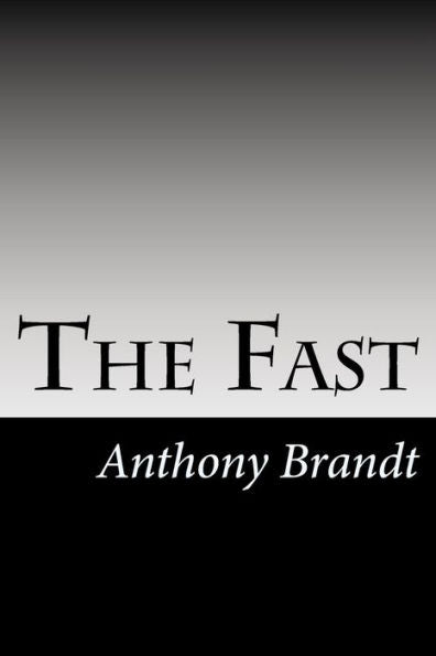 The Fast