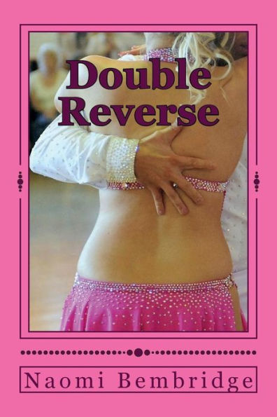 Double Reverse (This Is The Third In A Series Of Five Novels.)