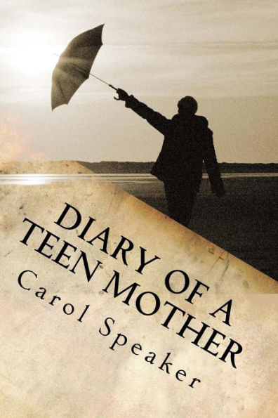 Diary Of A Teen Mother: From Homelessness To Homeowner In Eighteen Months
