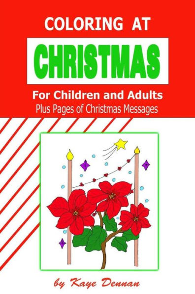 Coloring At Christmas: For Children And Adults (Activity Books)