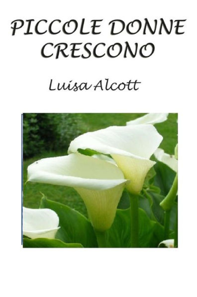 Piccole Donne Crescono (Italian Edition)