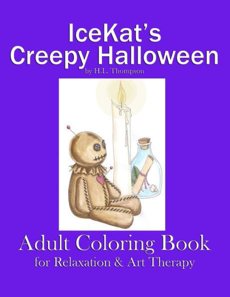 Icekat's Creepy Halloween Adult Coloring Book For Relaxation And Therapy (Icekat's Adult Coloring Books)