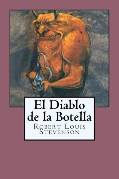 El Diablo De La Botella: The Bottle Imp (Spanish Edition)