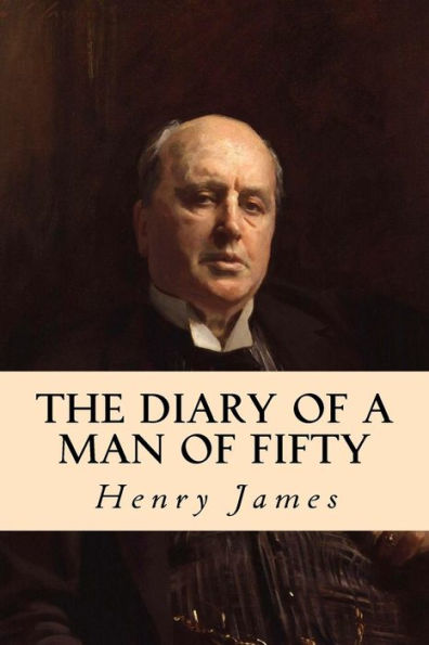 The Diary Of A Man Of Fifty - 9781539342632
