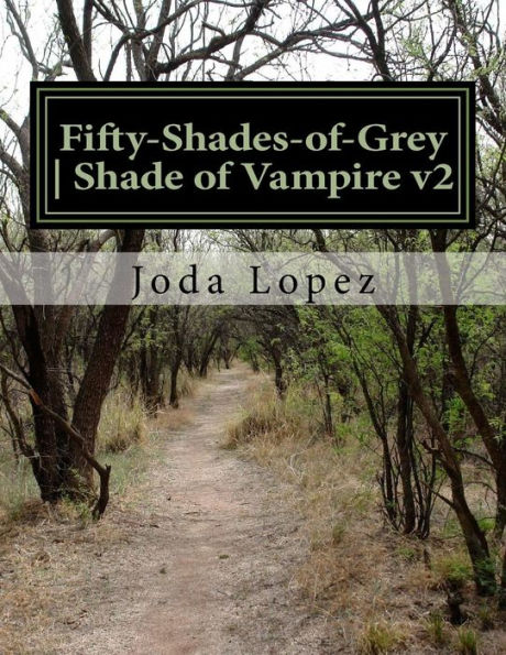 Fifty-Shades-Of-Grey | Shade Of Vampire: Fifty-Shades-Of-Grey | Shade Of Vampire V2 (Shade Of Darkness)