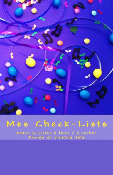 Mes Check-Lists: Notes & Listes A Faire / A Cocher - Design Violet (French Edition)