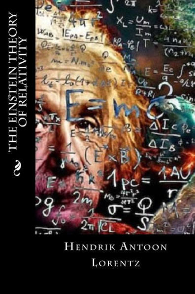 The Einstein Theory Of Relativity - 9781539346869