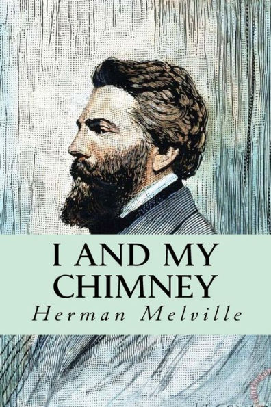 I And My Chimney - 9781539346890