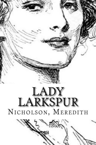 Lady Larkspur - 9781539363590