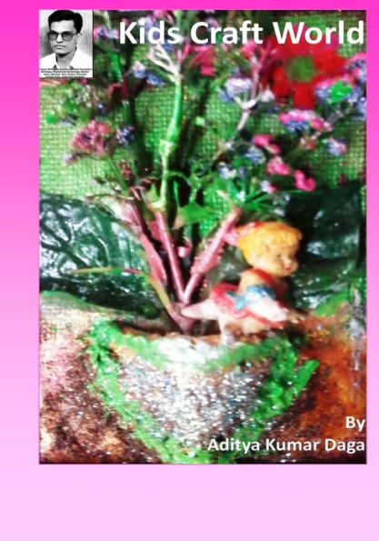 Kids Craft World: Simple Imaginations, Amazing Creations
