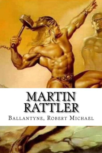 Martin Rattler - 9781539387756