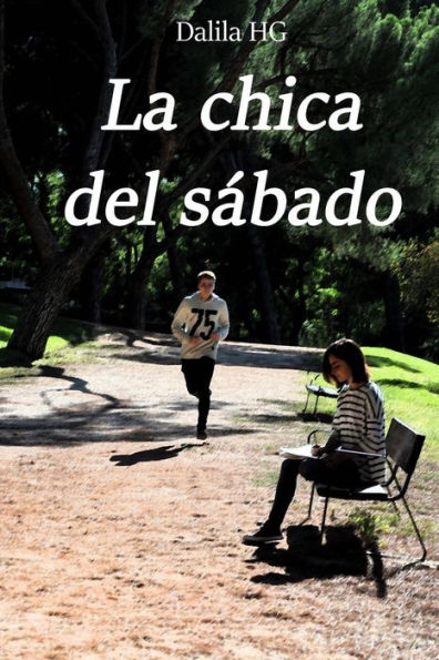 La Chica Del Sabado (Spanish Edition)