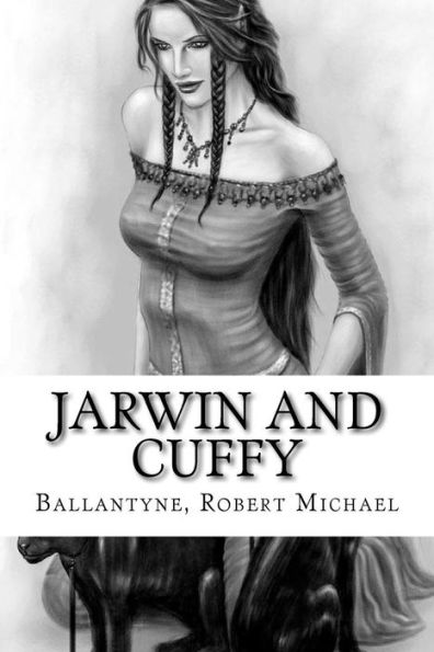Jarwin And Cuffy - 9781539391487
