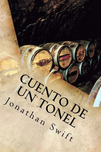 Cuento De Un Tonel (Spanish Edition)