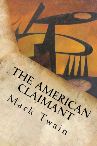 The American Claimant - 9781539413905