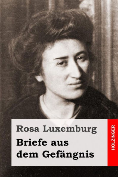 Briefe Aus Dem GefAngnis (German Edition)
