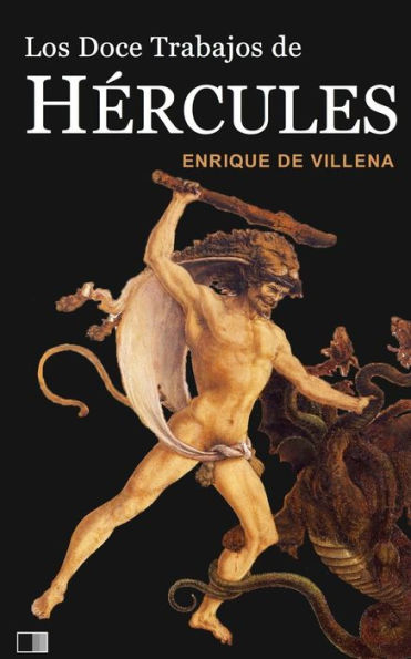 Los Doce Trabajos De Hércules (Spanish Edition)