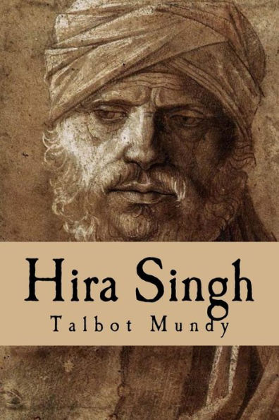Hira Singh (When India Came To Fight In Flanders) - 9781539423744