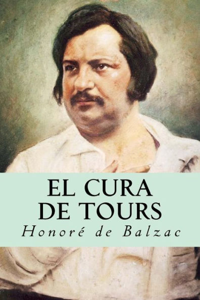 El Cura De Tours (Spanish Edition) - 9781539423980
