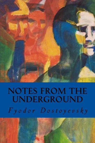 Notes From The Underground - 9781539438205