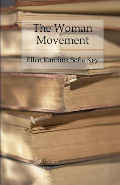 The Woman Movement - 9781539442981