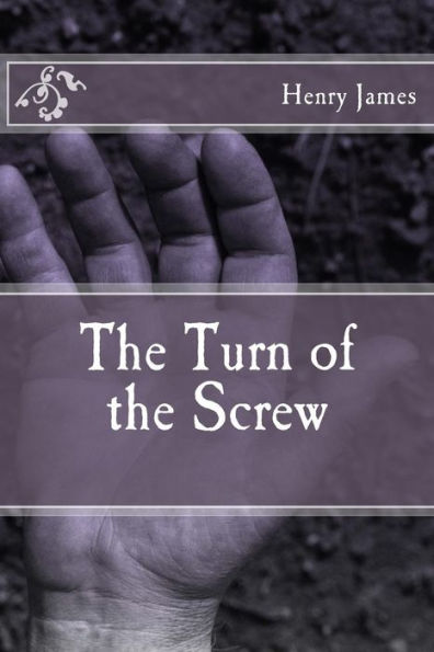The Turn Of The Screw - 9781539446811