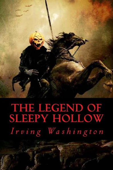 The Legend Of Sleepy Hollow - 9781539454465