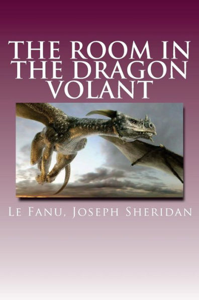 The Room In The Dragon Volant - 9781539456971