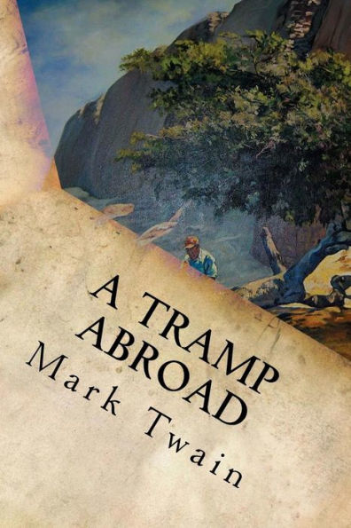 A Tramp Abroad - 9781539457473