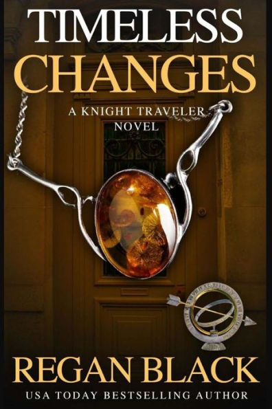 Timeless Changes (Knight Traveler Series)