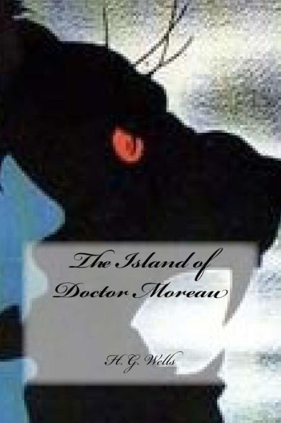 The Island Of Doctor Moreau - 9781539466628
