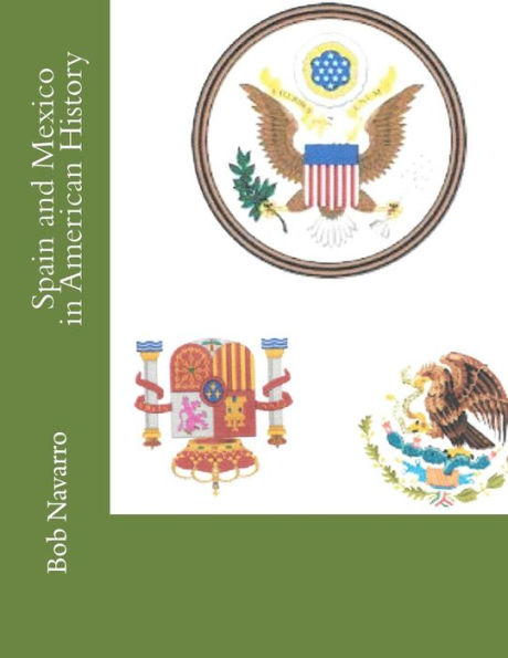 Spain And Mexico In American History