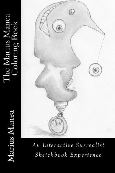 The Marius Manea Coloring Book: An Interactive Surrealist Sketchbook Experience