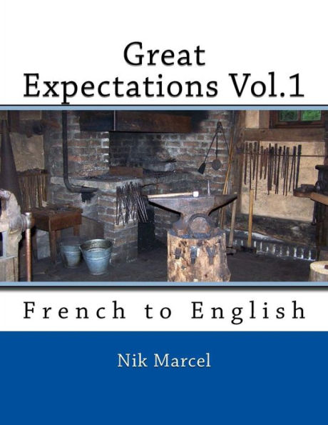 Great Expectations Vol.1: French To English