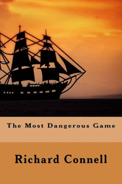 The Most Dangerous Game - 9781539483823