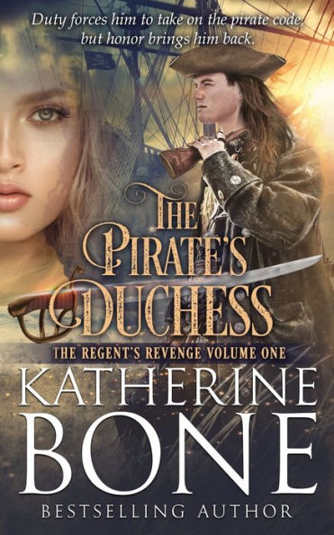 The Pirate's Duchess (The Regent's Revenge) (Volume 1)