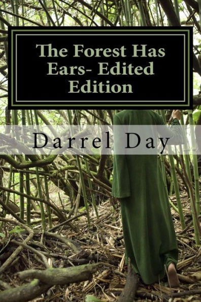 The Forest Has Ears- Edited Edition (The Witches Of The Forest)