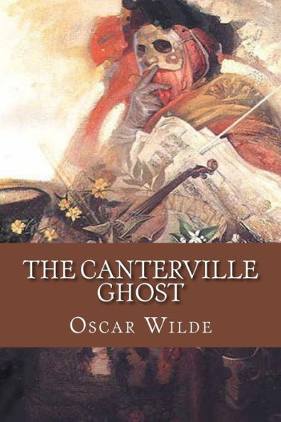 The Canterville Ghost - 9781539542049