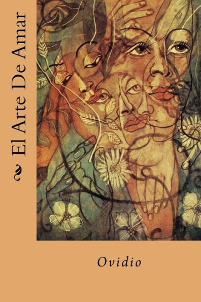 El Arte De Amar (Spanish Edition) - 9781539544043