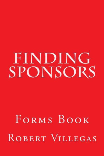 Finding Sponsors: Forms Book